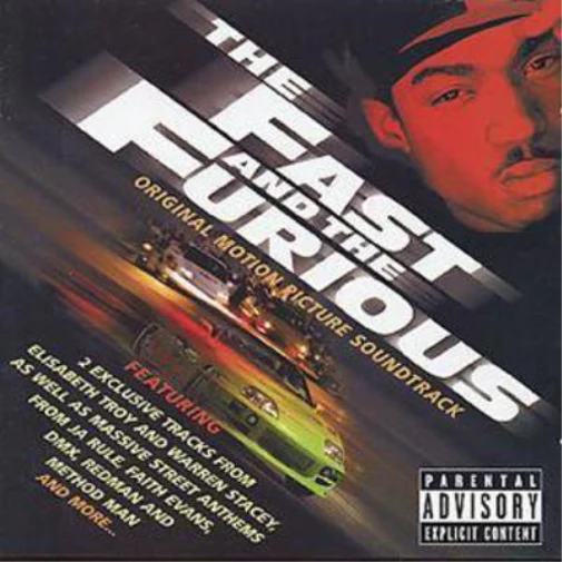 The Fast and the Furious: ORIGINAL MOTION PICTURE SOUNDTRACK