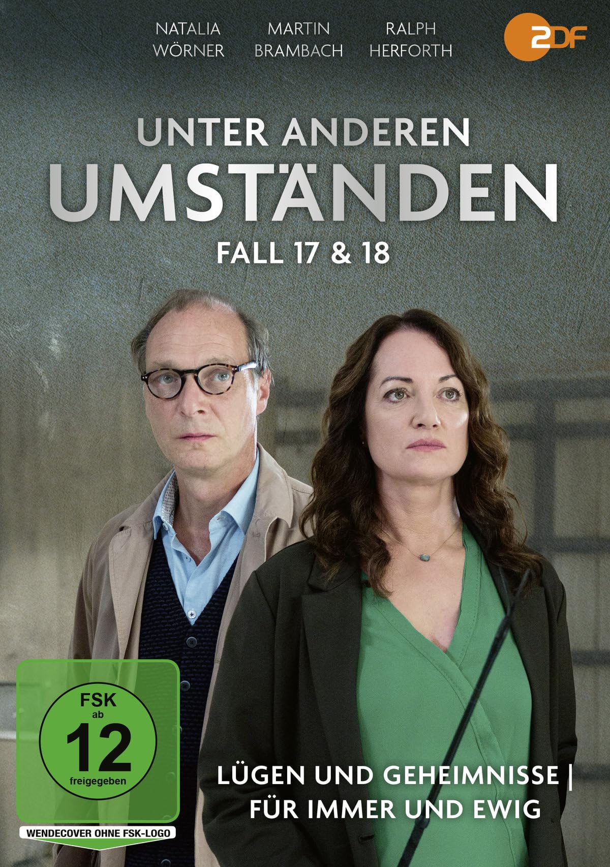 Unter anderen Umständen - Fall 17 & 18