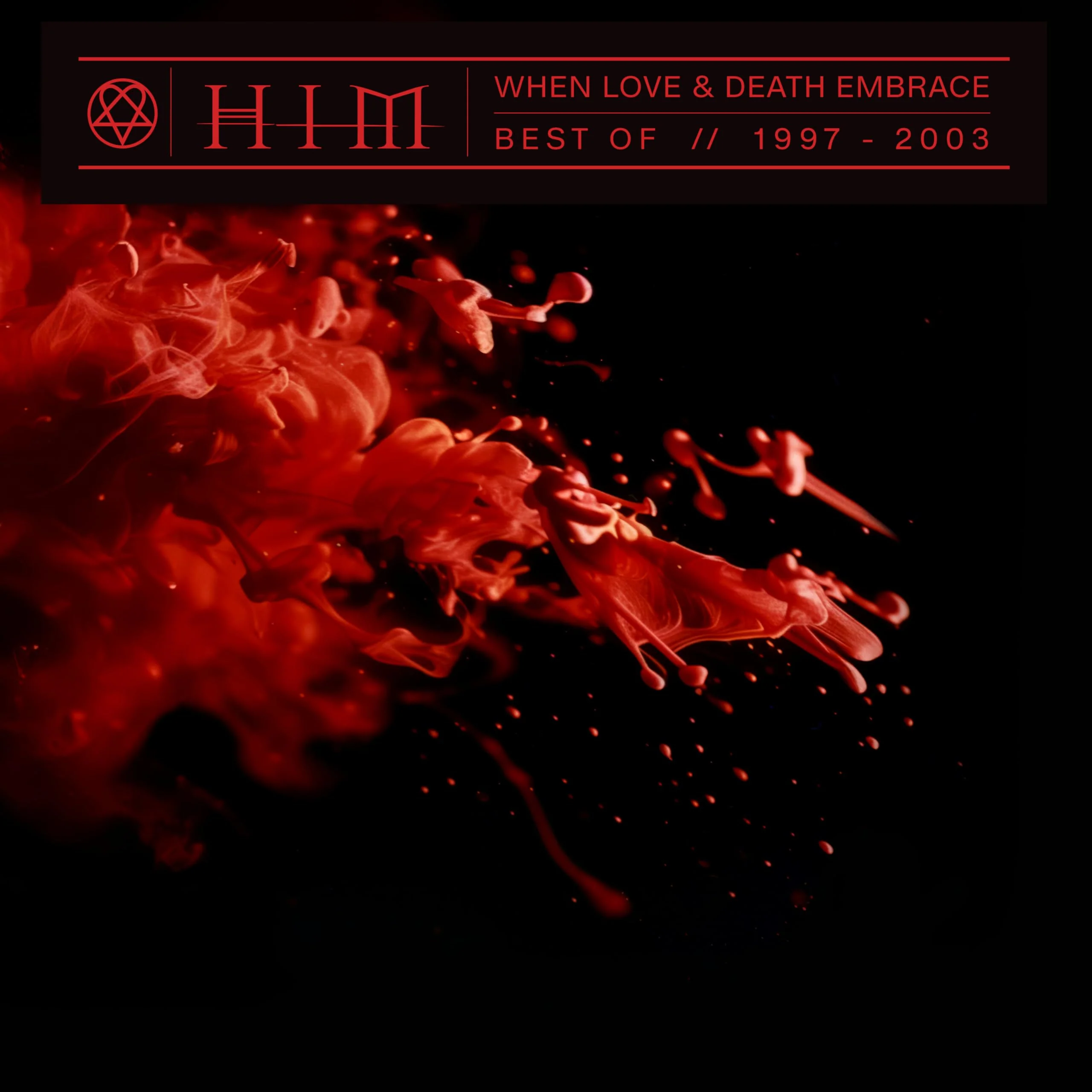 WHEN LOVE & DEATH EMBRACE - THE BEST OF HIM 1997-2003