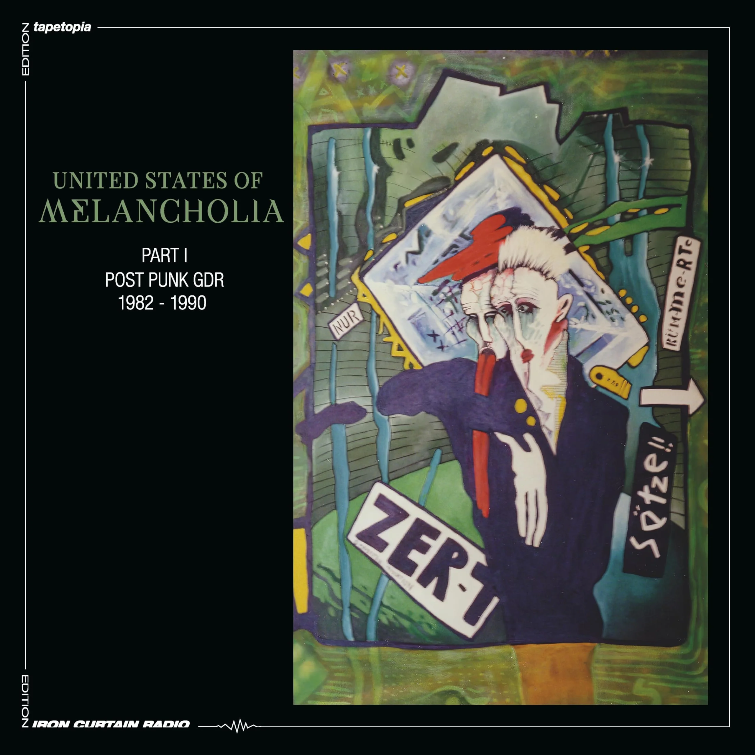 United States Of Melancholia: Post Punk Gdr 1982-1990 Vol. 1