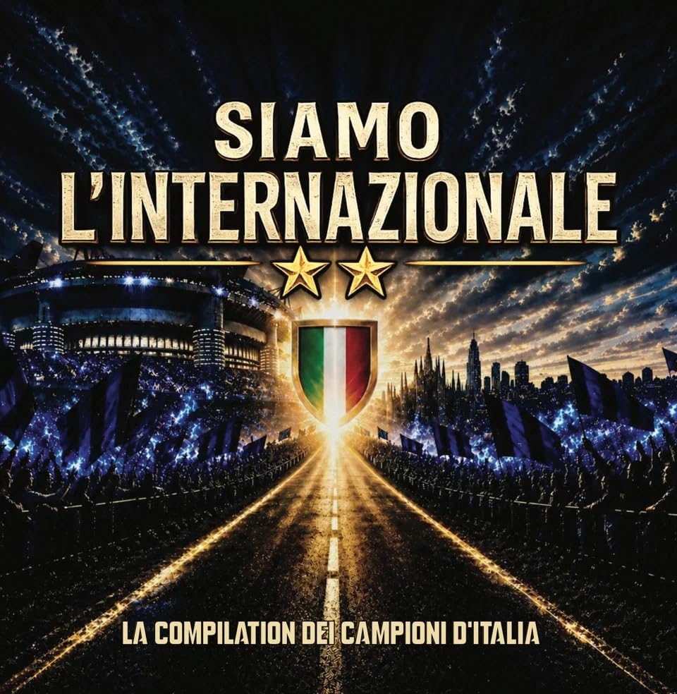 siamo l' internazionale - la compilation dei campioni d'italia