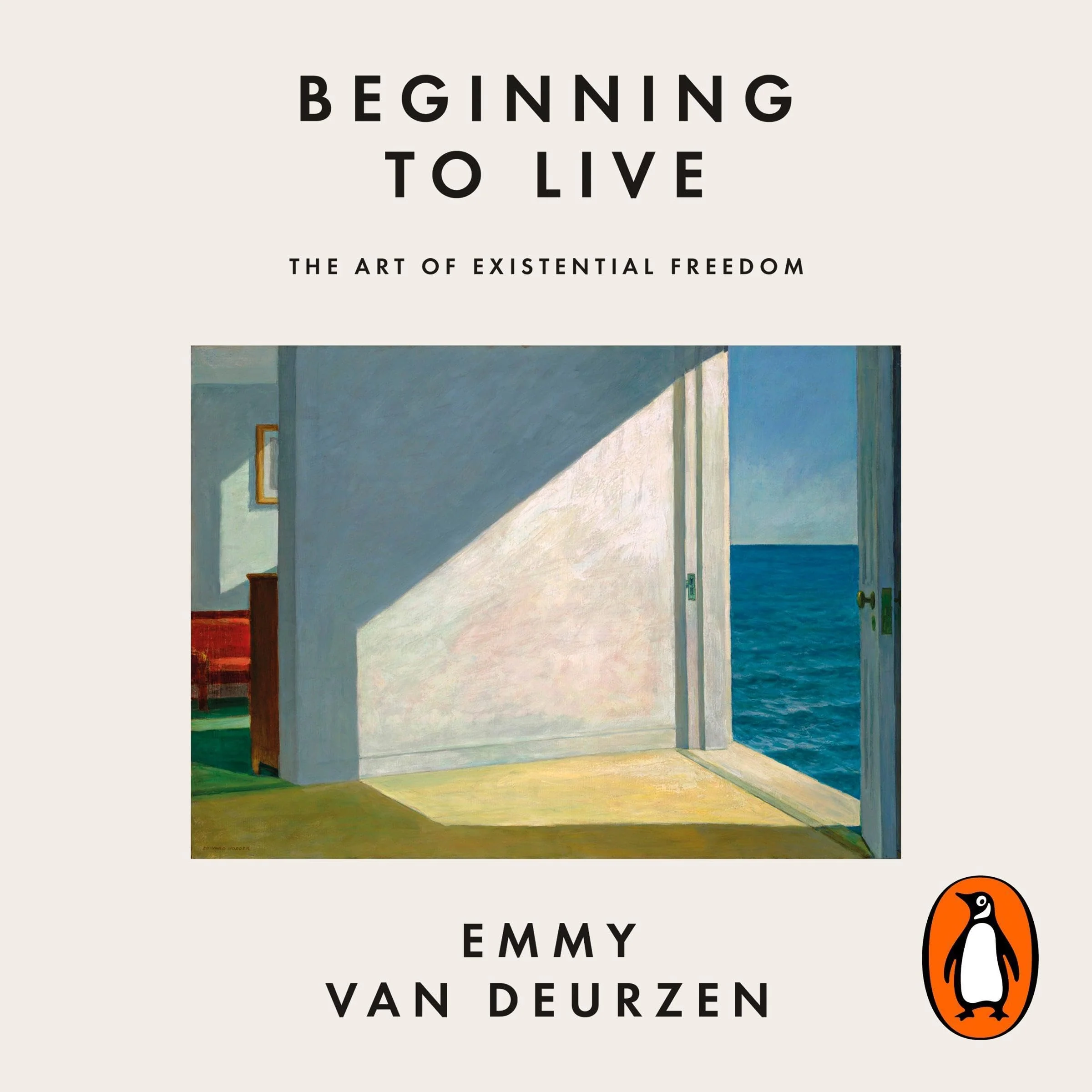 Beginning to Live: The Art of Existential Freedom
