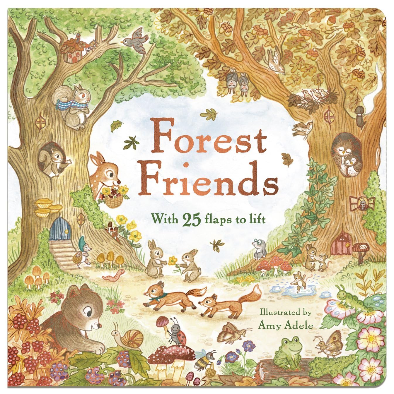 Forest Friends: an adorable, cosy lift-the-flap woodland adventure, perfect for fans of Brown Bear Wood and Brambly Hedge
