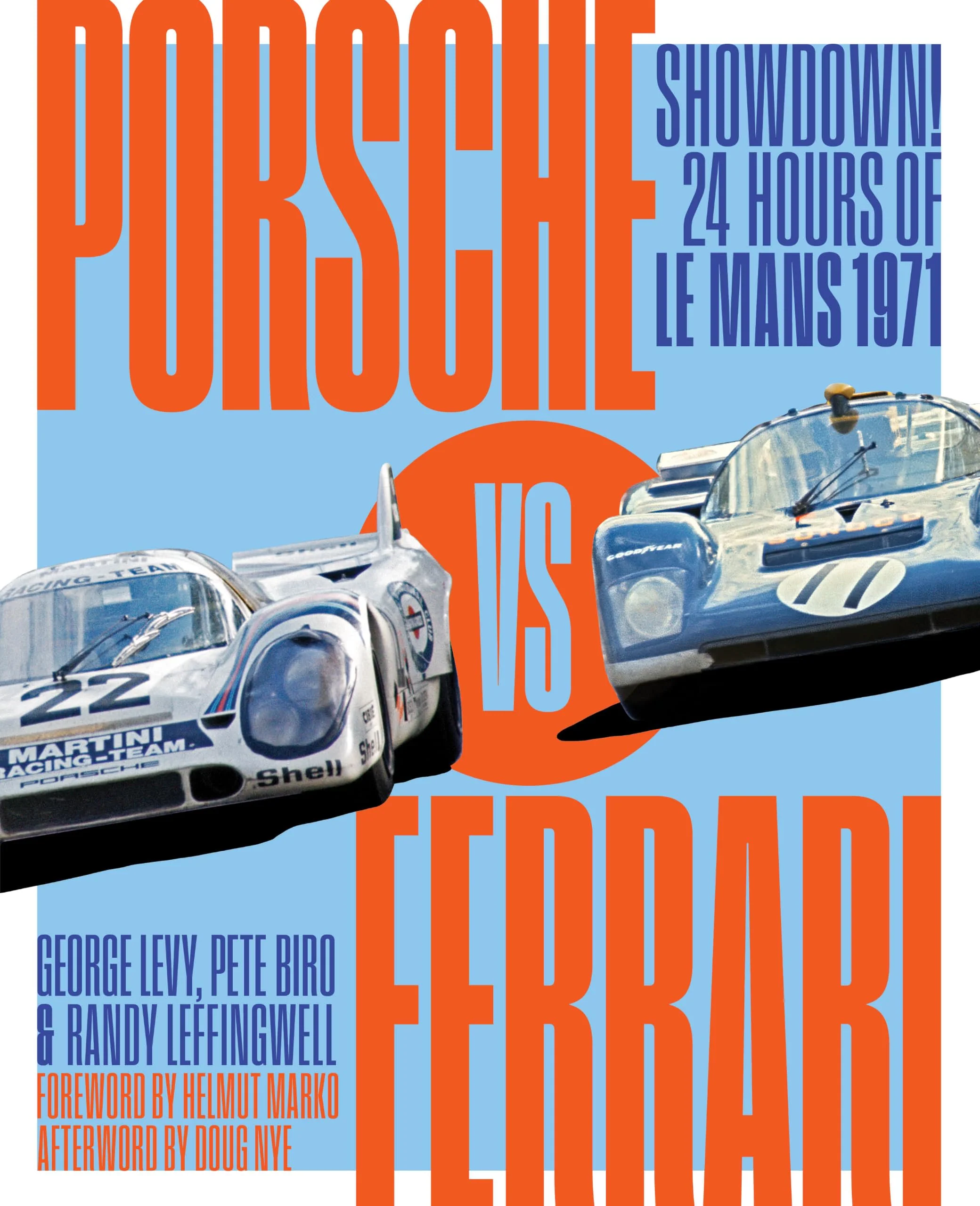 Porsche vs Ferrari: Showdown! 24 Hours of Le Mans 1971