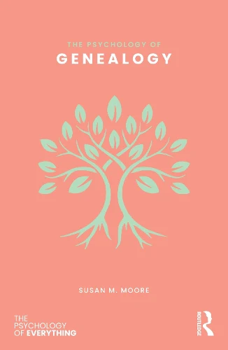 The Psychology of Genealogy