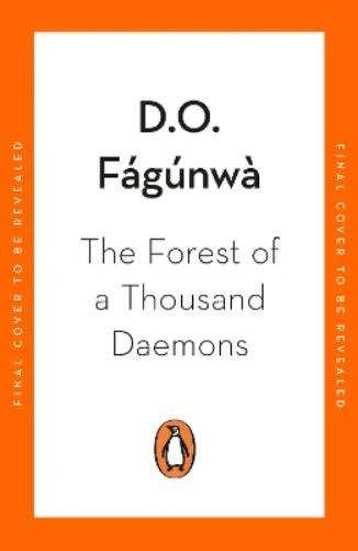 The Forest of a Thousand Daemons