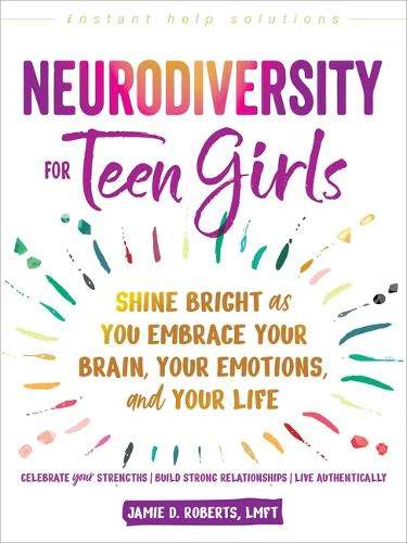 Neurodiversity for Teen Girls