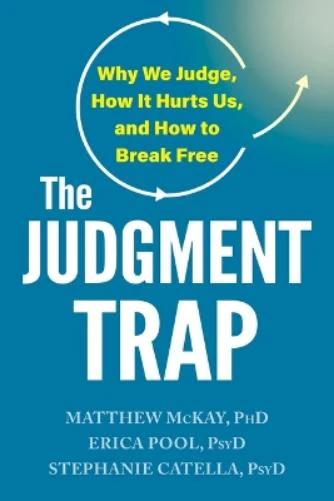 The Judgment Trap