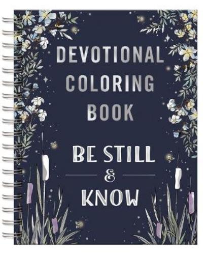 Be Still and Know