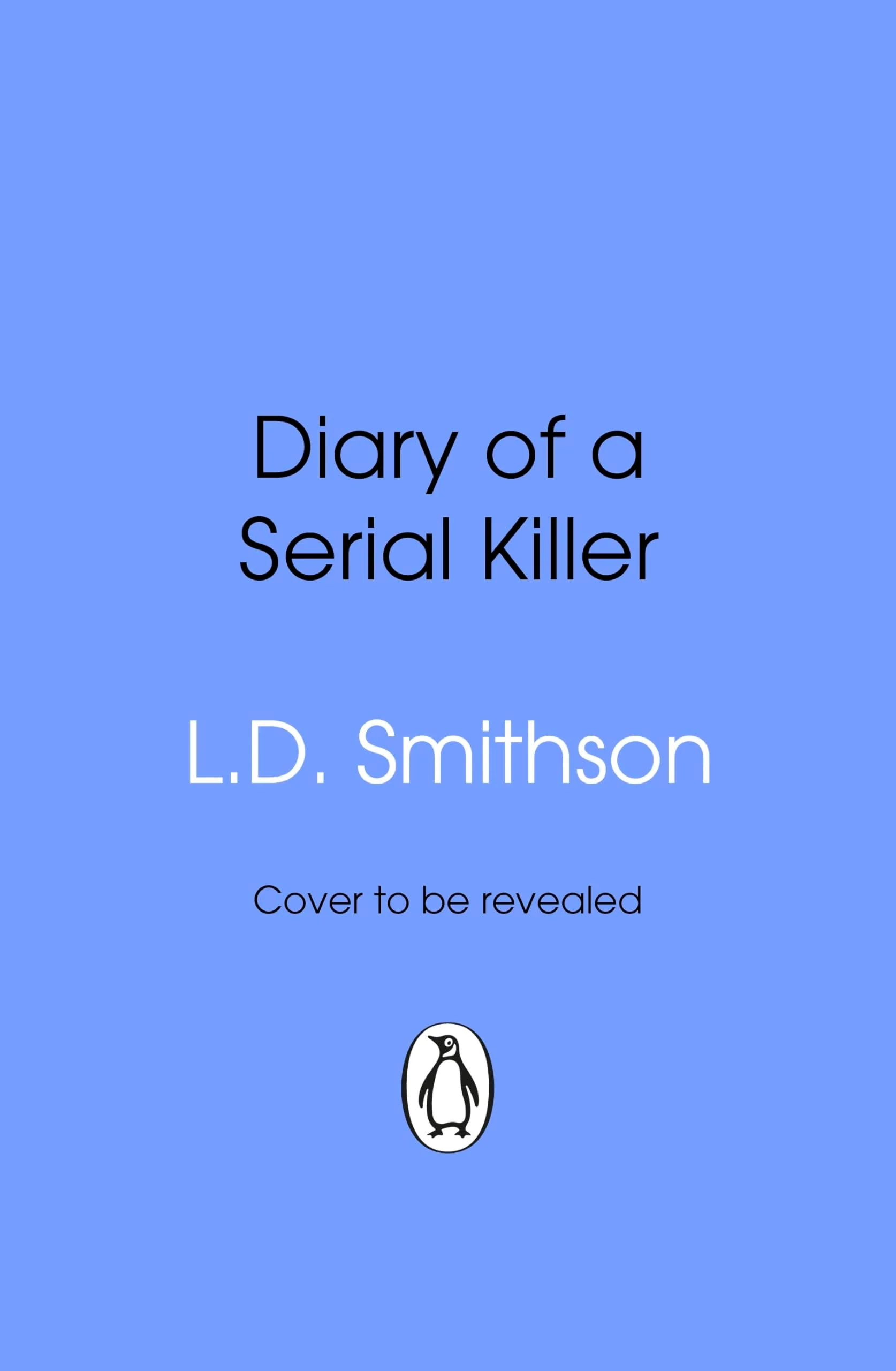 Diary of a Serial Killer