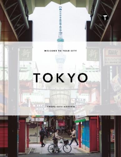 Trope Tokyo (Revised and Expanded Edition)