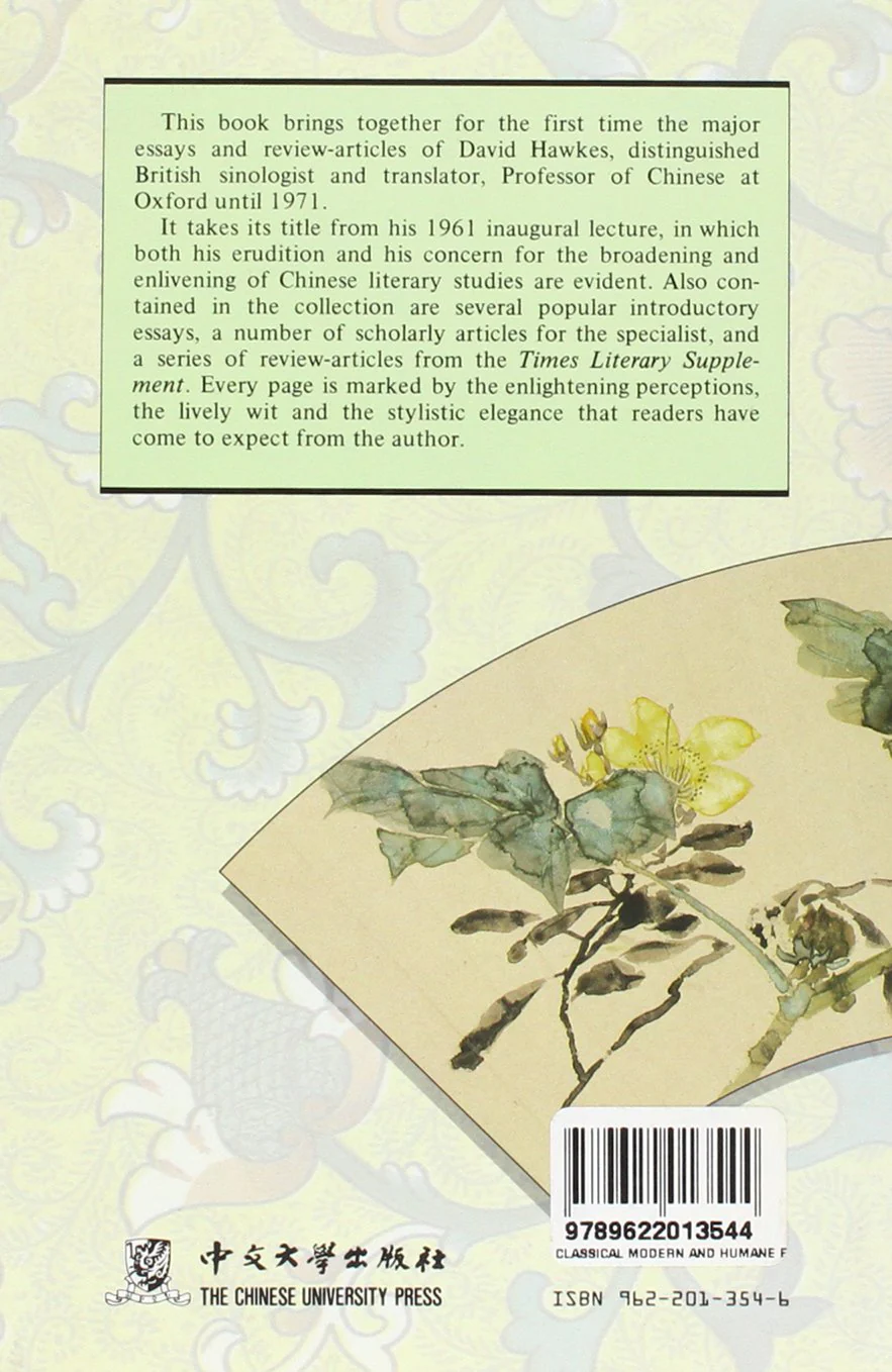 Classical, Modern & Humane: Essays in Chinese Literature - Image 3